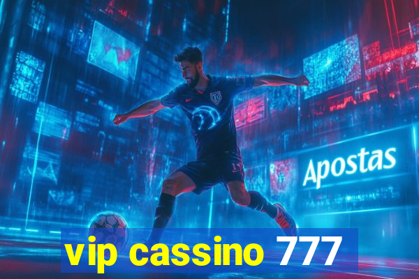 vip cassino 777